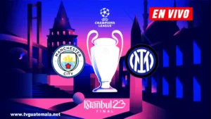 En Vivo Final UEFA Champions League 2023.