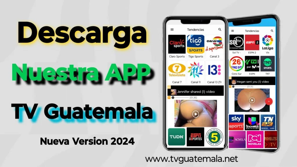 Descarga Nuestra APP TV Guatemala En Vivo Nueva y Ultima Version 2024